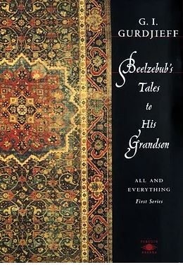 alll and everything, ot beelzebub's tales to his grandson
